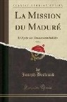 Joseph Bertrand - La Mission du Maduré, Vol. 4