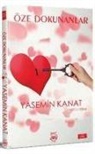 Yasemin Kanat - Öze Dokunanlar