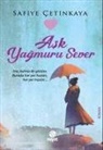 Safiye Cetinkaya - Ask Yagmuru Sever
