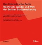 Felix Bentlin, Stephanie Herold, Flo Hutterer, Gabi Dolff-Bonekämper, Angel Million, Angela Million... - Das Hobrechtsche Berlin
