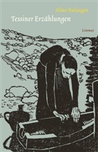 Aline Valangin - Tessiner Erzählungen