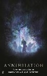 Alex Garland, Jeff VandenMeer - Annihilation