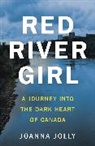 Joanna Jolly - Red River Girl