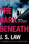 J S Law, J. S. Law, Law J. S. - The Dark Beneath