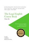 Amy Jost, Richard Norman, Clemens von Zedtwitz, Jenna Bollag, Kathrin Weston Walsh - The Legal English Course Book Volume One