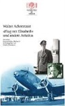 Walter Ackermann, Charles Linsmayer - Flug mit Elisabeth und andere Aviatica