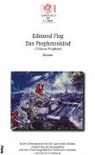 Edmond Fleg - Das Prophetenkind. Roman