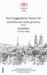 Kurt Guggenheim - Kurt Guggenheim, Werke VIII: Gerufen und nicht gerufen / Nachher