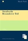 Mark Pieth - Strafrecht Besonderer Teil