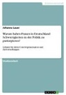 Johanna Lauer - Warum haben Frauen in Deutschland Schwierigkeiten in der Politik zu partizipieren?