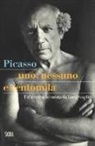 Luca Scarlini, L. Scarlini - Picasso. Uno, nessuno e centomila. Un'antologia