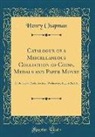 Henry Chapman - Catalogue of a Miscellaneous Collection of Coins, Medals and Paper Money