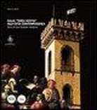 Franco Cardini - Dalla «Terra Nuova» alla città contemporanea. Storia di San Giovanni Valdarno