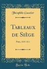 Théophile Gautier - Tableaux de Siège