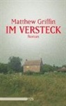 Matthew Griffin - Im Versteck