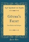 Karl Reinhold von Kostlin, Karl Reinhold von Köstlin - Göthe's Faust