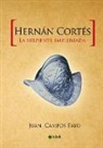 Juan Payo Campos - Hernán Cortés y la Serpiente emplumada