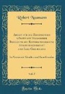 Robert Naumann - Archiv für die Zeichnenden Künste mit Besonderer Beziehung auf Kupferstecher-und Holzschneidekunst und Ihre Geschichte, Vol. 5