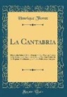 Henrique Florez - La Cantabria