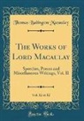 Thomas Babington Macaulay - The Works of Lord Macaulay, Vol. 12 of 12