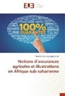 Mouhamadou Moustapha Fall - Notions d'assurances agricoles et illustrations en Afrique sub-saharienne