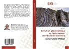 Hédi Zouari - Evolution géodynamique de l'Atlas centro-méridional de la Tunisie