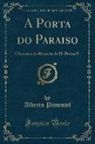 Alberto Pimentel - A Porta do Paraiso