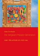 Volker Schosswald - Die Sergeant-Pepper-Generation