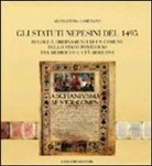 Alessandra Camerano - Gli statuti nepesini del 1945. Regole e ordinamenti di un comune dello Stato pontificio tra Medioevo e età moderna