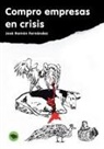 José Fernández Ramón - Compro empresas en crisis
