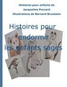 Bernard Brunstein, Jacquelin Poccard, Jacqueline Poccard, Bernard Brunstein - Histoires pour endormir les enfants sages