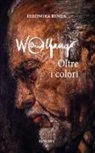 Eleonora Renda - Wolfango. Oltre i colori