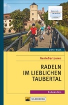 Dieter Buck - Genießertouren - Radeln im Lieblichen Taubertal