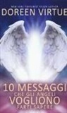 Doreen Virtue - 10 messaggi che gli angeli vogliono farti sapere