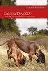 Leo Fabiani, Fulvio Ponti - Cani da traccia. Comprensione, addestramento, conduzione