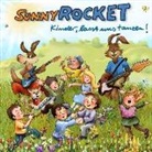 Sunny Rocket - Kinder lasst uns tanzen, 1 Audio-CD (Hörbuch)