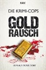 Die Krimi-Cops, Krimi-Cops - Goldrausch
