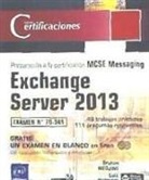 EXCHANGE SERVER 2013: Preparación a la certificación MCSE Messaging - Examen 70-341