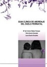 Laura Gonzalez Duarte, Silvia Gonzalez García, Mª Paneque del Carmen Mejías - GUIA CLÍNICA DE ABORDAJE DEL DUELO PERINATAL