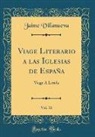 Jaime Villanueva - Viage Literario a las Iglesias de España, Vol. 16