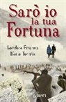 Loredana Frescura, Marco Tomatis - Sarò io la tua fortuna