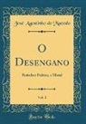 José Agostinho de Macedo - O Desengano, Vol. 1