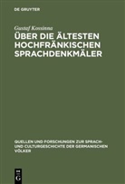 Gustaf Kossinna - Über die ältesten hochfränkischen Sprachdenkmäler