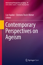 Lia Ayalon, Liat Ayalon, Clemens Tesch-Roemer, Tesch-Römer, Tesch-Römer, Clemens Tesch-Römer - Contemporary Perspectives on Ageism
