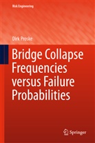 Dirk Proske - Bridge Collapse Frequencies versus Failure Probabilities