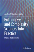 Joachi P Sturmberg, Joachim P Sturmberg, Joachim P. Sturmberg - Putting Systems and Complexity Sciences Into Practice