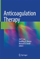 Michael B Streiff, Geoffrey Barnes, Geoffrey D. Barnes, Geoffre D Barnes, Geoffrey D Barnes, Joe F Lau... - Anticoagulation Therapy