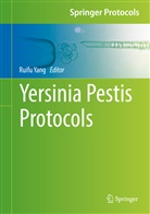 Ruifu Yang, Ruif Yang, Ruifu Yang - Yersinia Pestis Protocols