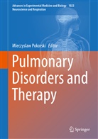 Mieczysla Pokorski, Mieczyslaw Pokorski - Pulmonary Disorders and Therapy