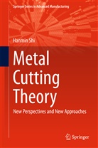 Hanmin Shi - Metal Cutting Theory